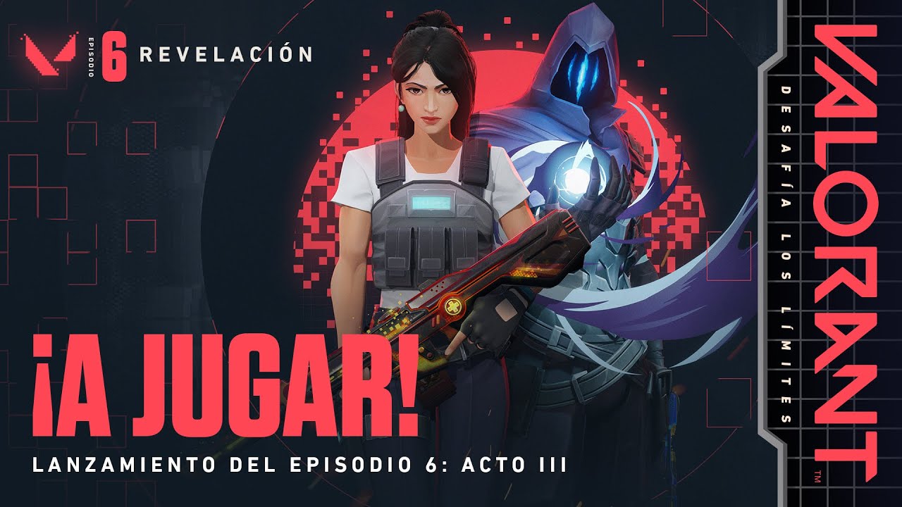 Notas De Actualización Para El Episodio 6, Acto III De Valorant