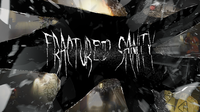 Fractured Sanity: sumérgete en una intensa experiencia de terror VR